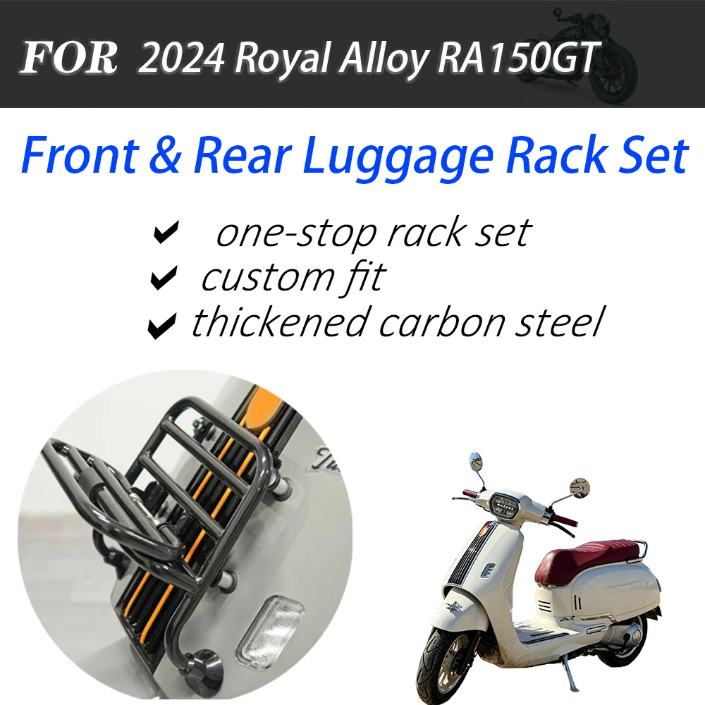 Front & Rear Luggage Rack Set For 2024 Royal Alloy RA150GT Scooter Front Book Rack Rear Tail Rack Mod Parts
