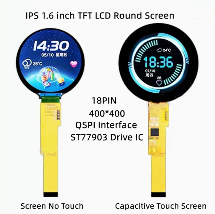 IPS 1.6 inch 18PIN 262K Color QSPI TFT LCD Capacitive Touch Round Screen ST77903 Controller 400(RGB)*400