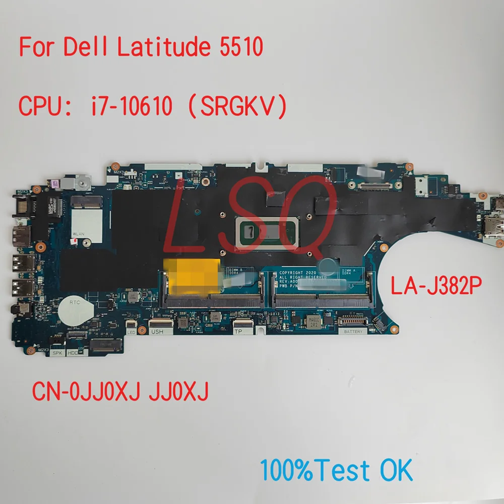 LA-J382P For Dell Latitude 5510 Laptop Motherboard With CPU i5 i7 CN-0JJ0XJ JJ0XJ JHN2X 0JHN2X 100%Test OK