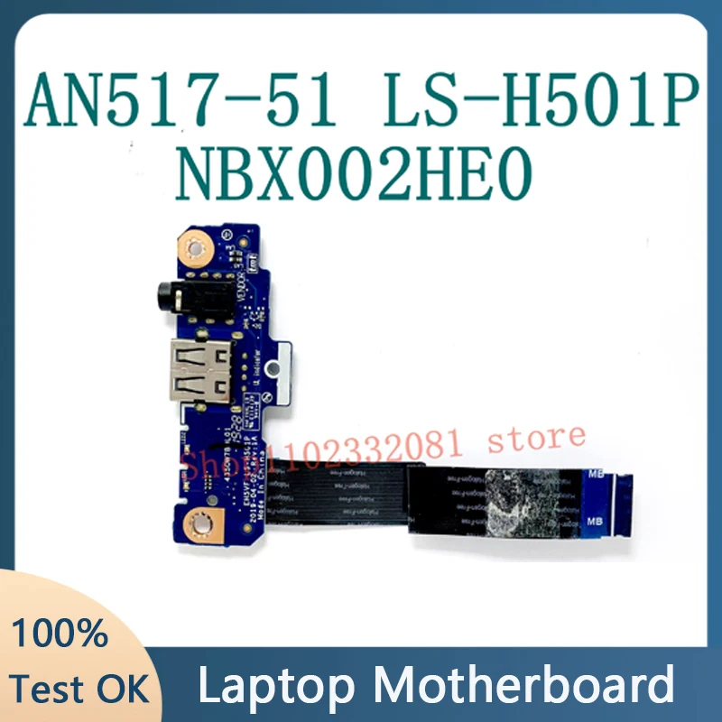 

FOR Acer Nitro AN515-54 AN515-41 AN517-51 EH5VF LS-H501P USB Audio Socket Board Cable NBX0002HE00 100% Full Working Well