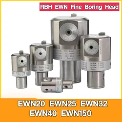 RBH EWN Fine Boring Head EWN20 EWN25 EWN32 EWN40 EWN150 Precision Adjustable Boring Tool Holder Bore CKB1 2 3 4 5 6 LBK 1-6 Hot