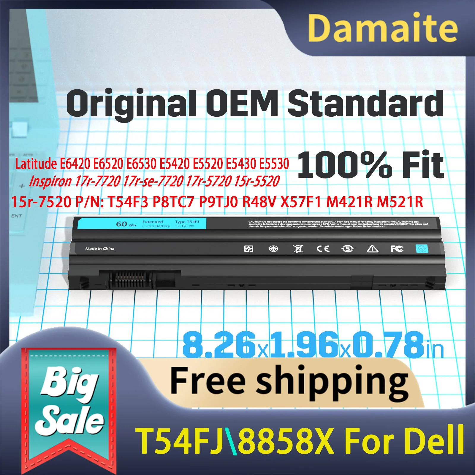 

Damaite E6420 T54FJ(6Cell)11.1V 60Wh 5400Mah Laptop Battery for Dell Latitude E6420 E6520 E6530 E5420 E5520 E5430 E5530