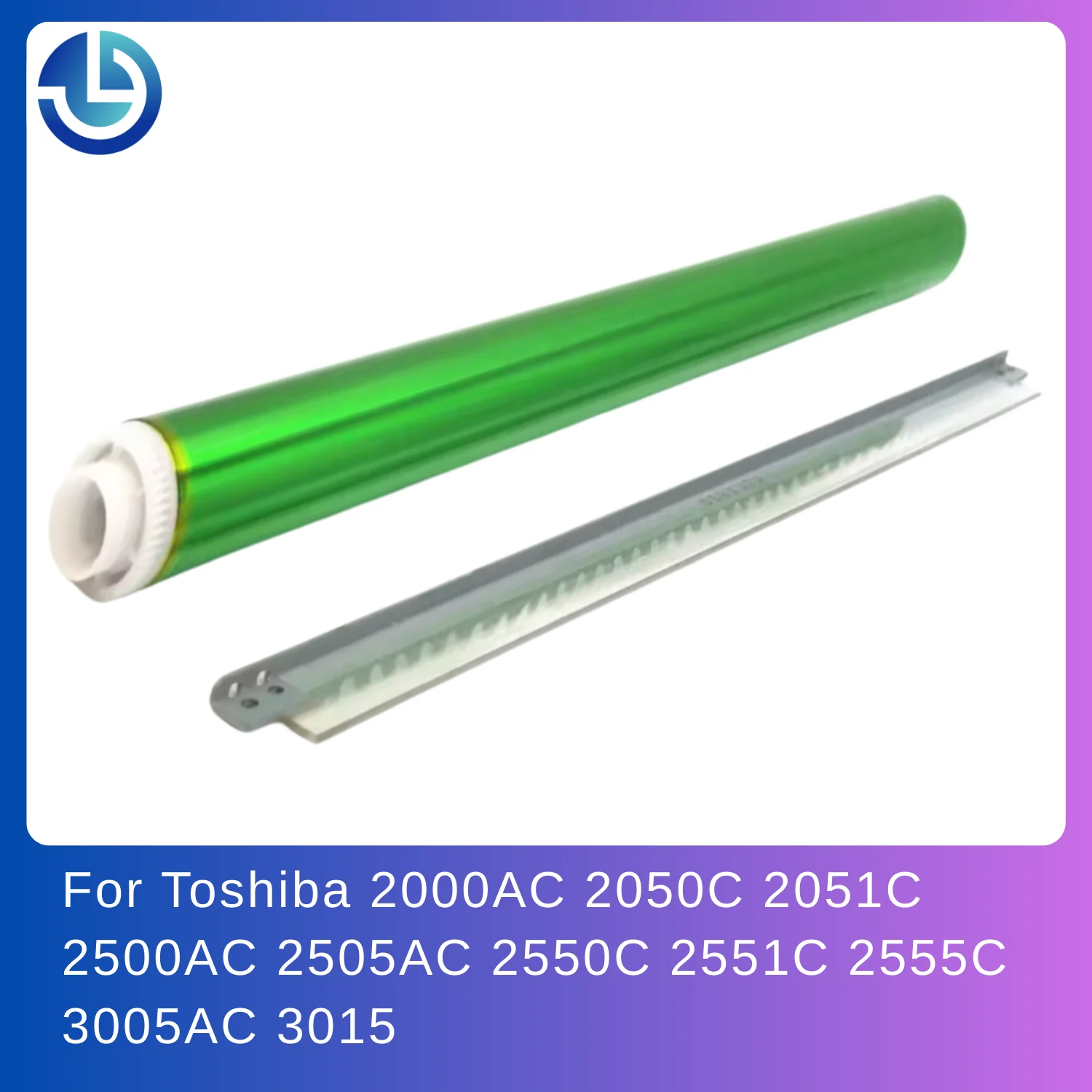 

6LK49077000 6LJ70395000 OPC Drum+ Cleaning Blade for Toshiba 2000AC 2050C 2051C 2500AC 2505AC 2550C 2551C 2555C 3005AC 3015
