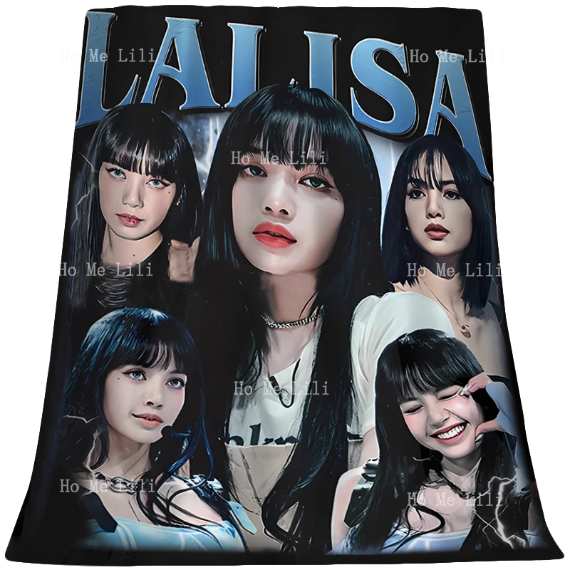 Rap Female Lalisa Kpop Singer Fuzzy Flannel Blanket Suitable For All Seasons