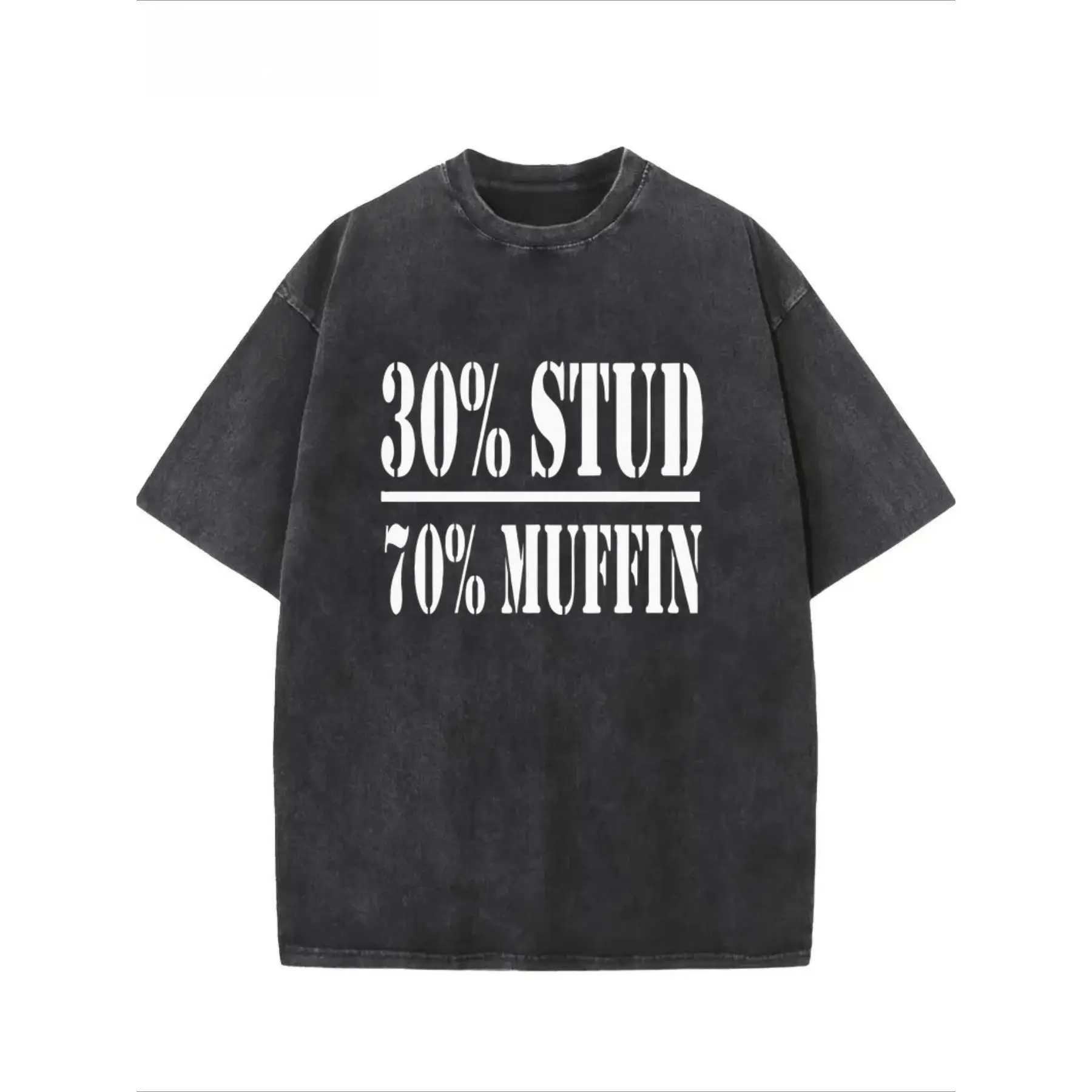 

Vintage Cotton "30% Stud 70% Muffin" T-Shirt Oversized Funny Sarcastic Slogan Tee Humorous Streetwear Gift