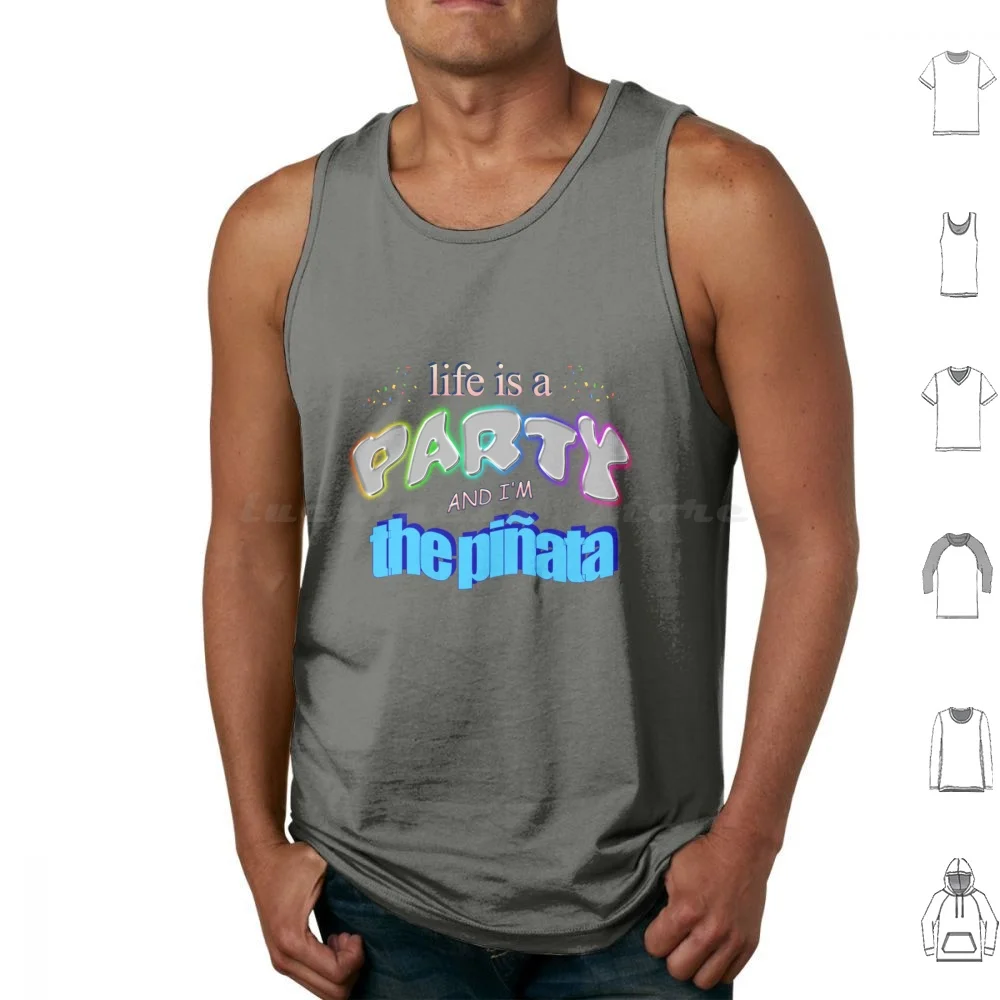 Life Is A Party And I'm The Pi ? Ata-Funny Birthday Word Art Tank Tops Vest Sleeveless Weird Funny Snazzy Seagull