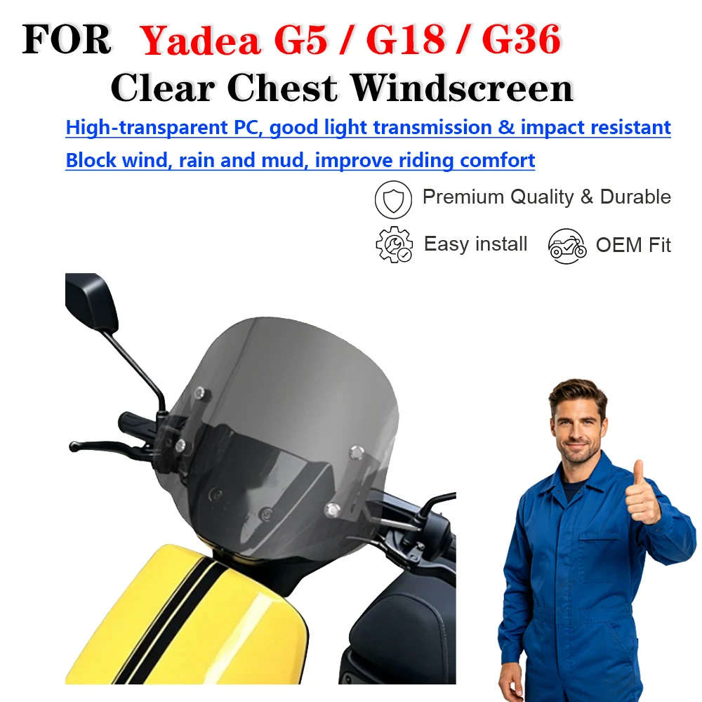 Modified Clear Chest Windscreen Accessories For Yadea G5 G18 G36 Electric Scooter