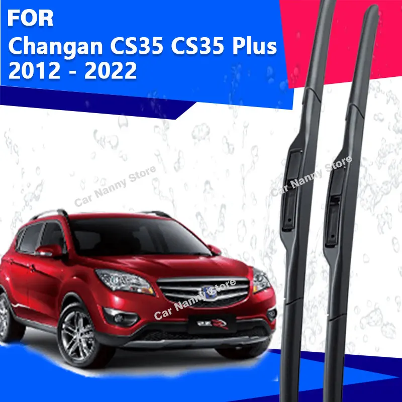 

Щетки лобового стекла для Changan CS35 CS35 Plus 2012-2022 Автомобильные дворники Резиновая полоса стеклоочистителя из мягкой резины 2013 2014
