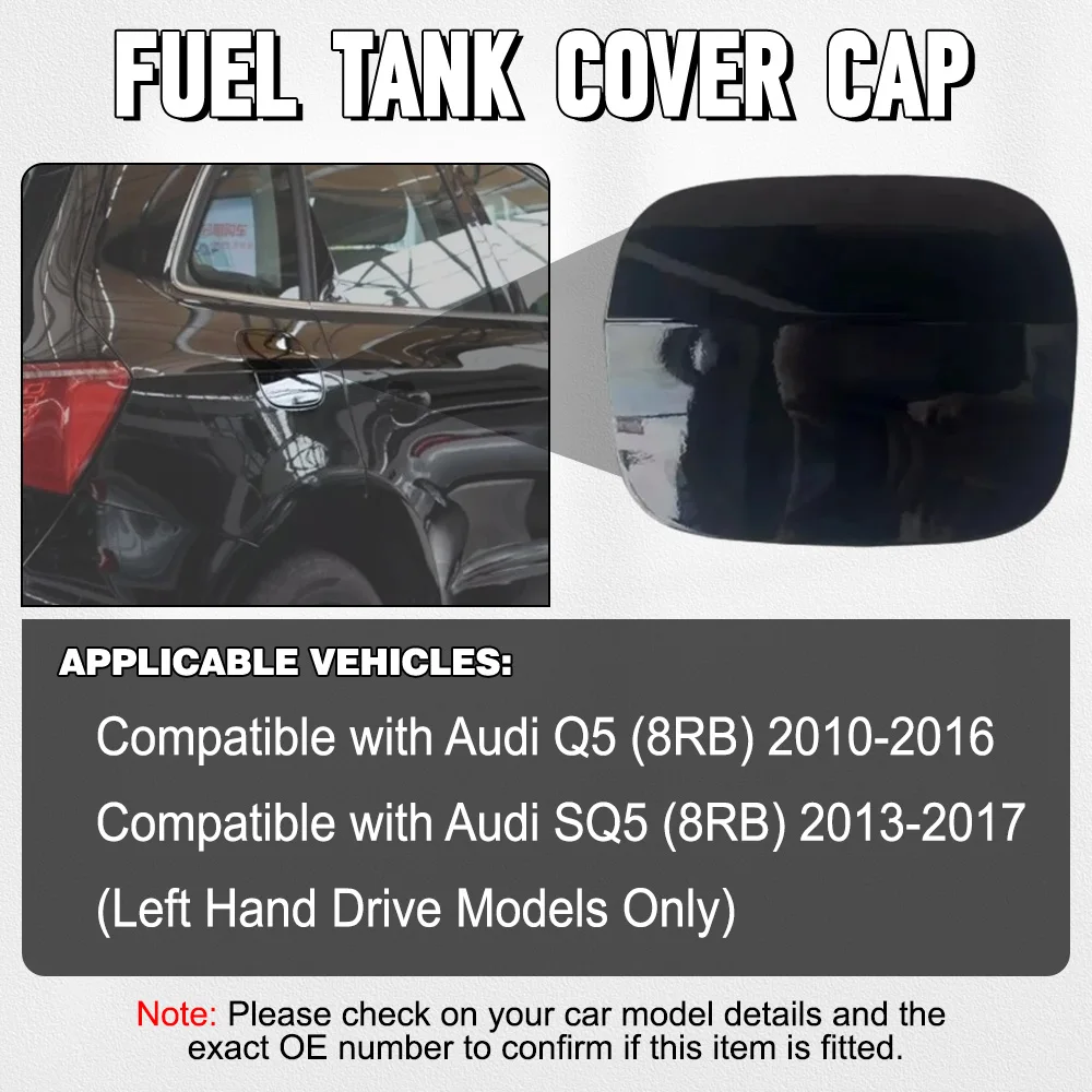 

Car Fuel Tank Cap Cover for Audi Q5 8RB 2010-2016 SQ5 8RB 2013-2017 Left Hand Drive 8R0809907A Fuel Tank Oil Door Cover