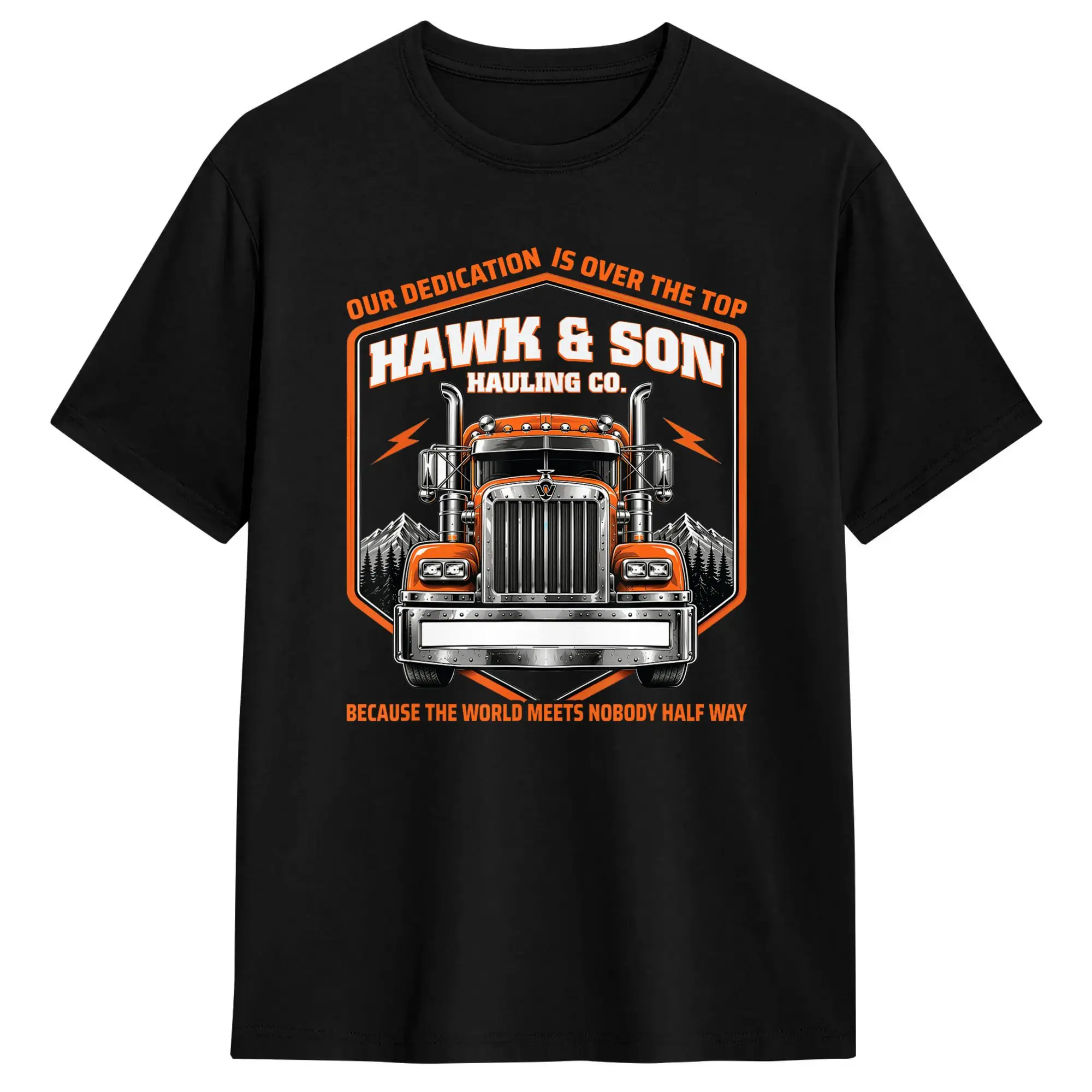 Hawk and Son Hauling Company Proud Trucker Big Rig T-Shirt Summer  Hip Hop T-Shirts Cotton Crew Neck Plus Size Clothing Funny