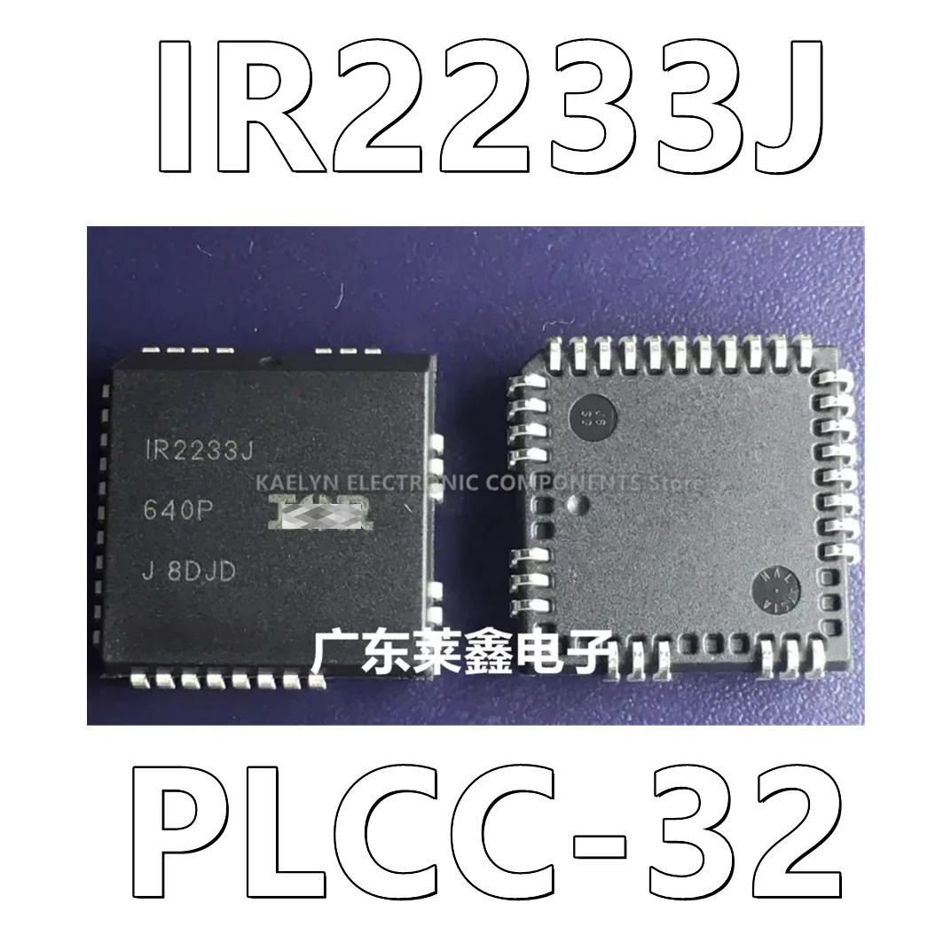 2Pcs/lot IR2233 IR2233J Half-Bridge Gate Driver IC Inverting PLCC-32