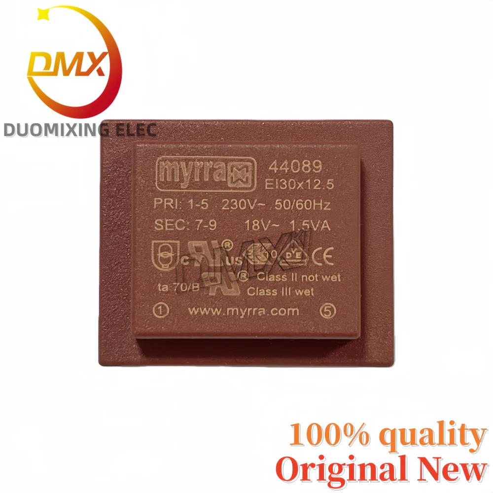 2PCS/LOT 100% brand-new 44089 PRI: 1-5 230V~ 50/60Hz SEC: 7-9 18V ~ 1.5VA ta 70/B for MYRRA transformer.