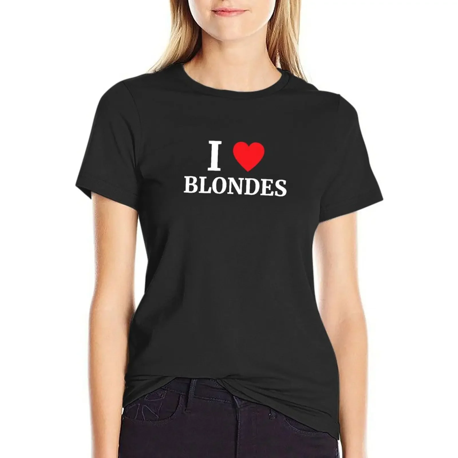 

I Love Blondes Heart T-Shirt summer clothes cute clothes tops customs t-shirt dress for Women plus size