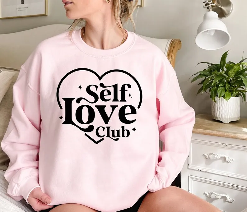 

Skuggnas Self Love Club Sweatshirt Positivity Sweater Self Care Gift Spring Autumn Fashion Jumper Long Sleeved Cotton Sweaters