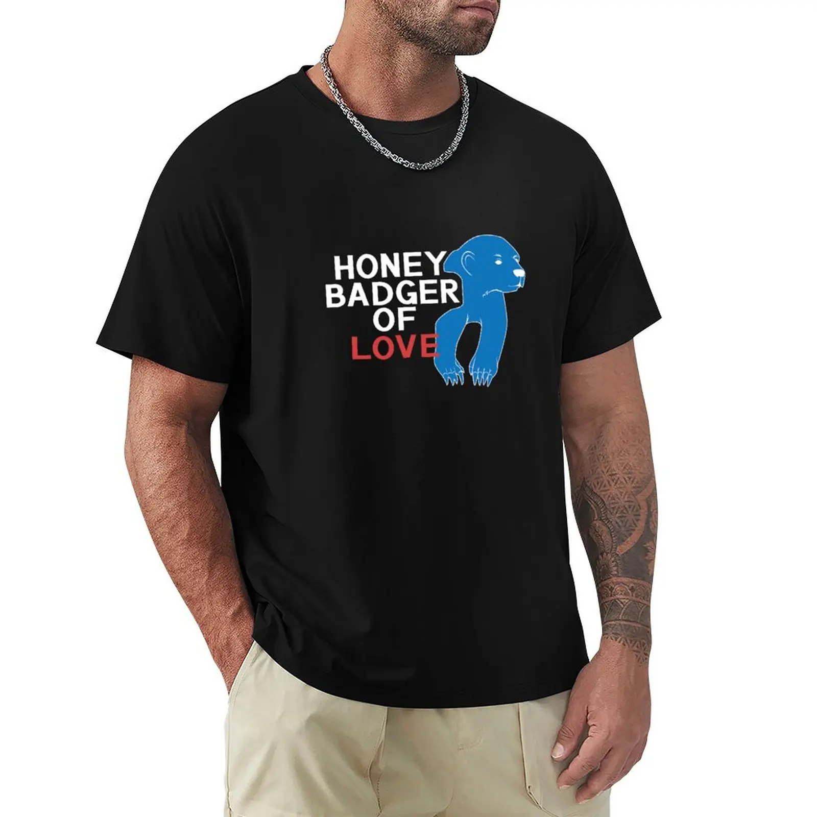 Honey Badger of LOVE (White Print) T-Shirt Basic Regular Fit Casual T-Shirt