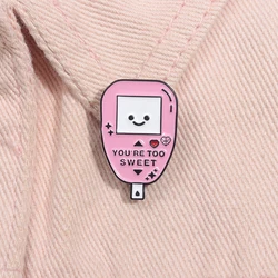 You're Too Sweet Enamel Pin Nurse Lapel Pin Schoolbag Accessories Bag Jewelry Gift For Doctor Nurse Friend
