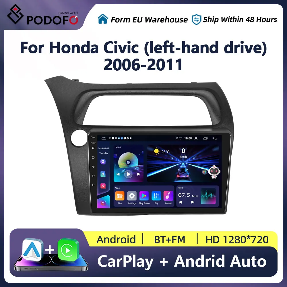 Podofo Wireless Car CarPlay Radio Multimedia Player for Honda Civic(Left) 2006-2011 Android Car GPS 2din Autoradio