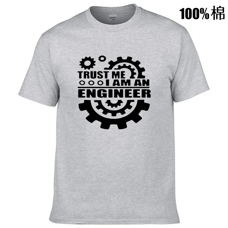 100% cotton TRUST ME I AM AN engineer printed men T shirt casual men\'s T-shirt o-neck knitted tops tee shirts