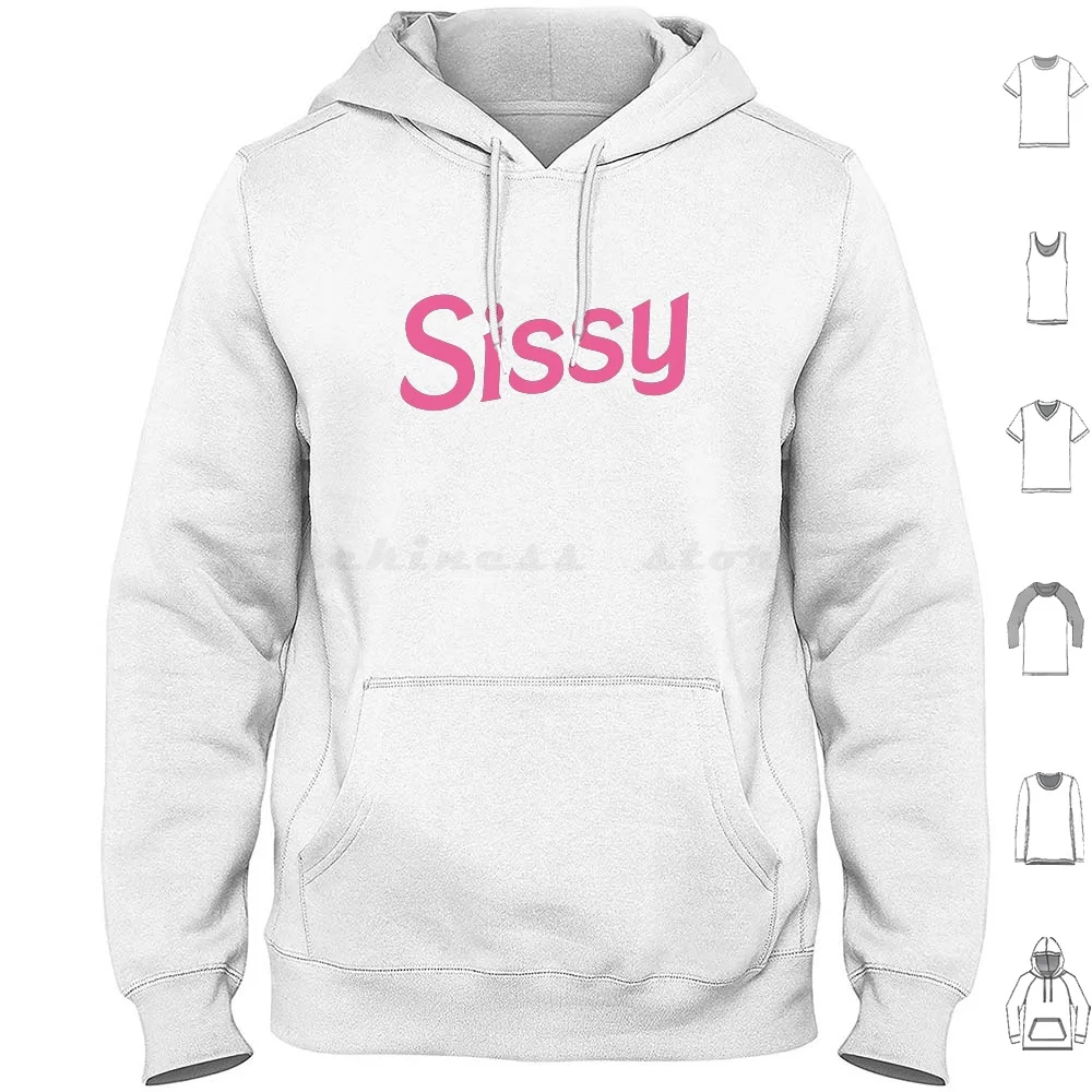 Sissy Hoodies Long Sleeve Sissies Sissy Sissification Sissyboy Sissy Boy Sissygirl Sissy Girl Sissification Sissy Sissy