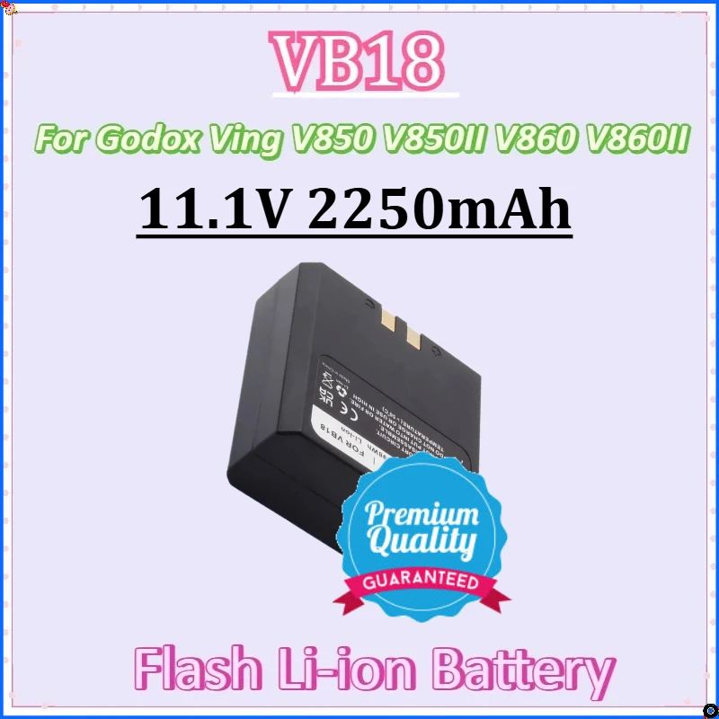 

For Godox Ving V850 V850II V860 V860II Speedlite Flashgun Chargeable New VB18 11.1V 2250mAh VB26 VB19 Flash Li-ion Battery