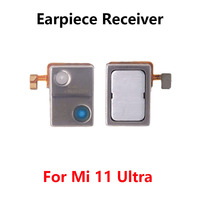 For Xiaomi Mi 11 Ultra Earpiece Earphone Top Speaker Sound Receiver Flex Cable