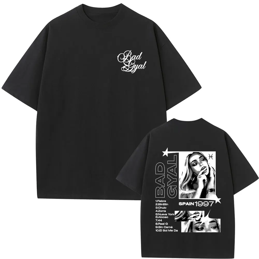 

Rapper Bad Gyal Album Tour 2026 T-shirt Men Women Fashion Pop Music T Shirt Unisex Casual Cotton Oversized Short Sleeve T-shirts