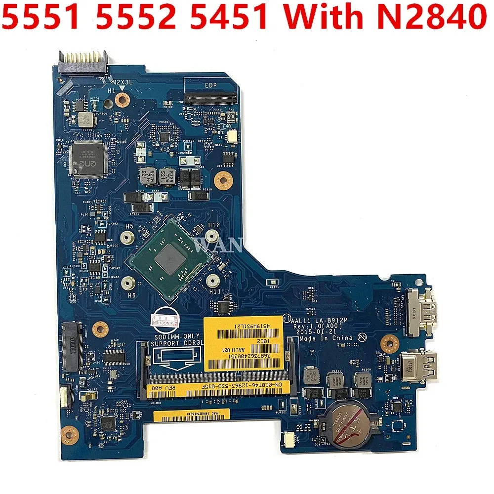 

For DELL Inspiron 5551 5552 5451 Laptop Mainboard AAL11 LA-B912P CN-0C0T46 0C0T46 C0T46 With N2840 100% Tested OK