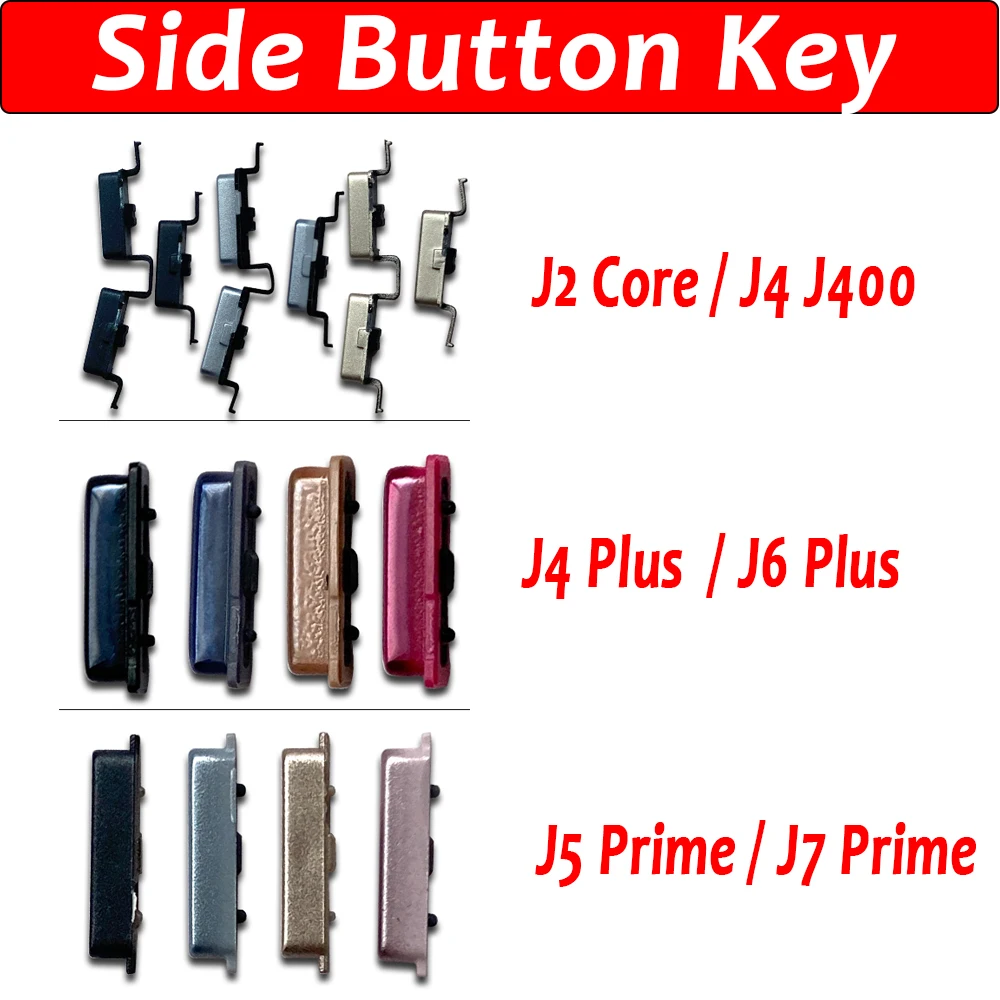 

NEW Power Volume Side Butto For Samsung J2 Core J4 J400 J6 Plus J5 J7 Prime Side Keys Power and Volume Buttons Replacement