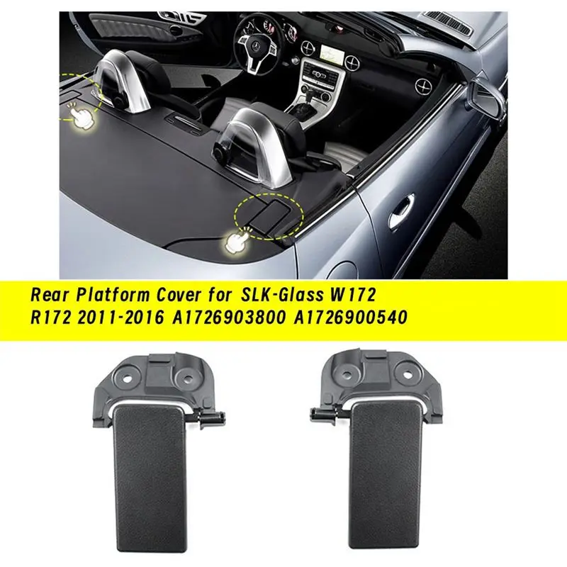 【 Store!!】 SLK250 SLC300 Rear Side Rollover Bar Cover Flap For Mercedes Benz W172 SLK Rear Platform Hinge Cover SLK350 Right