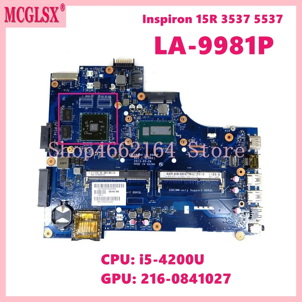 

LA-9981P i5-4200U CPU 216-0841027 GPU Laptop Motherboard For DELL Inspiron 15R 5537 3537 Notebook Mainboard Fully Tested OK