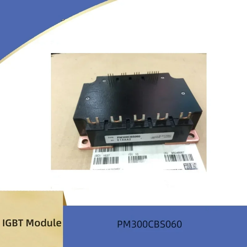

Новый модуль IGBT PM300CBS060 PM150CLS120 PM100CLS120 PM200CBS060 PM300CS1H060 PM450CS1H060 на складе