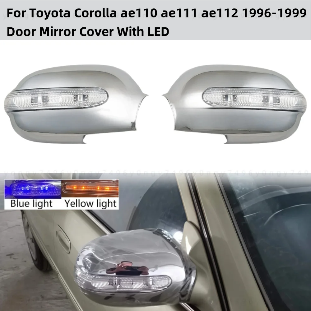 YOYO 2pcs Car Accessories For 1996 - 1999 2000 Toyota Corolla ae110 ae111 ae112 Chrome Plated Rear Door Mirror Cover With LED