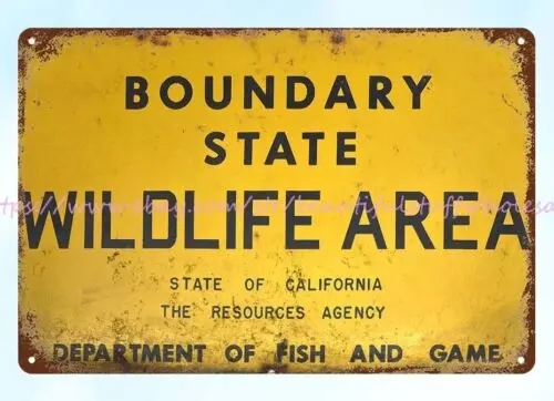 BOUNDARY STATE WILDLIFE AREA California department fish game metal tin sign