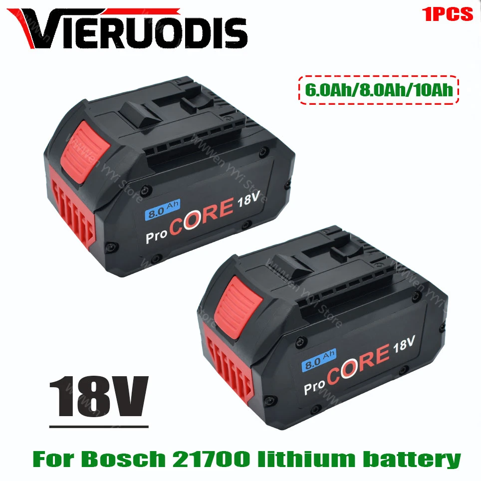 

18V 8.0AH For Bosch 6.0AH 10.0AH Professional Cordless Tool BAT609 BAT618 GBA18V80 21700 Battery ProCORE Replacement Battery