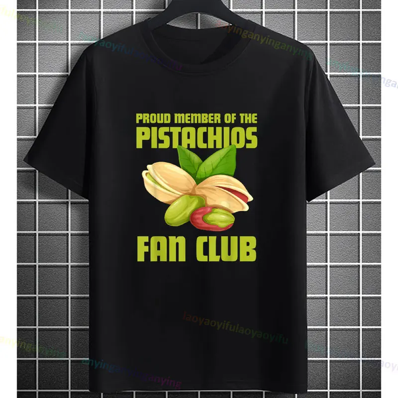Funny Proud Member of The Pistachio Fan Club Fashion Graphic T-shirt for Man &women 100% Cotton Short-sleeve Casual Tshirt