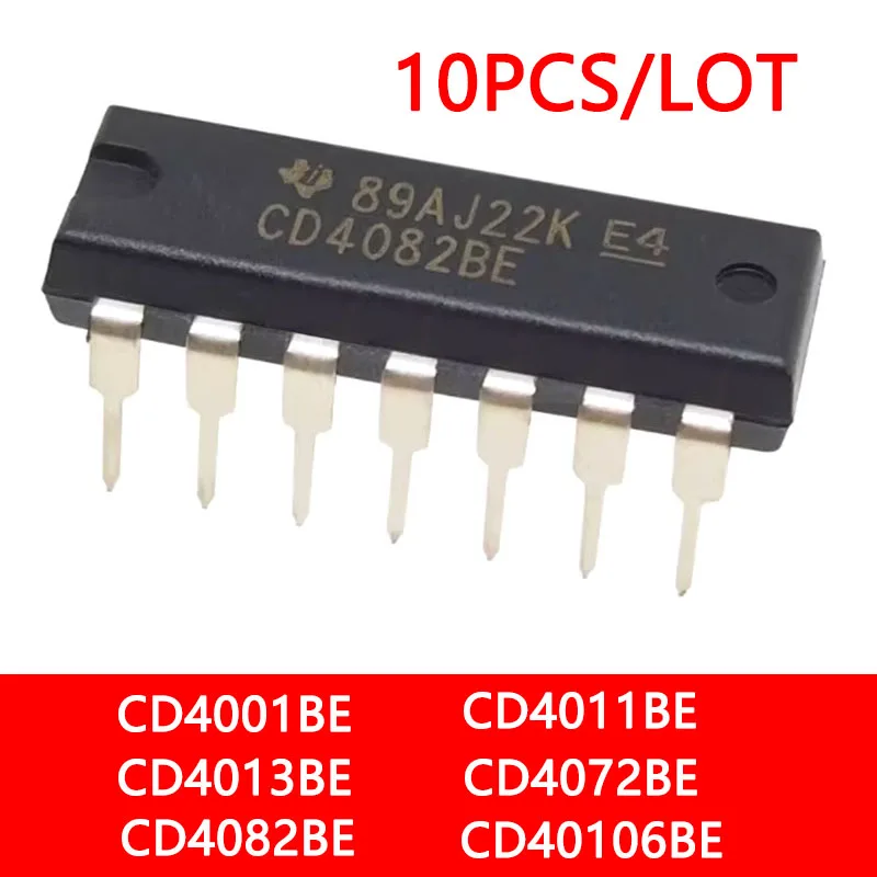 10PCS/LOT CD4082BE 4081 4001 4011 4013 4070 4071 4072 40106BE DIP Double 4-input AND gate Electronic Component  Integrated Ic