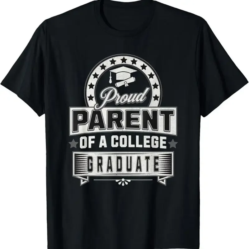 Proud Parent Of College Graduate Mom Dad Graduation Message T Shirt