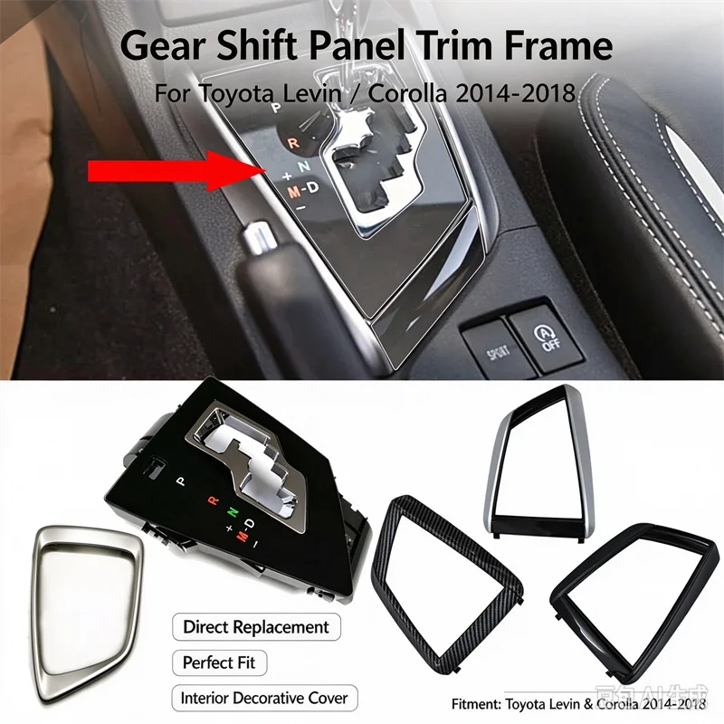 1pc For toyota Levin Corolla 2014-2018 Manual/automatic gear shift indicator panel silver black outer frame armrest box cover