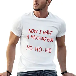 Blanks roupas estéticas para homens, agora eu tenho uma Machine Gun ho ho ho - Die Hard T-Shirt, Customs Design Your Own