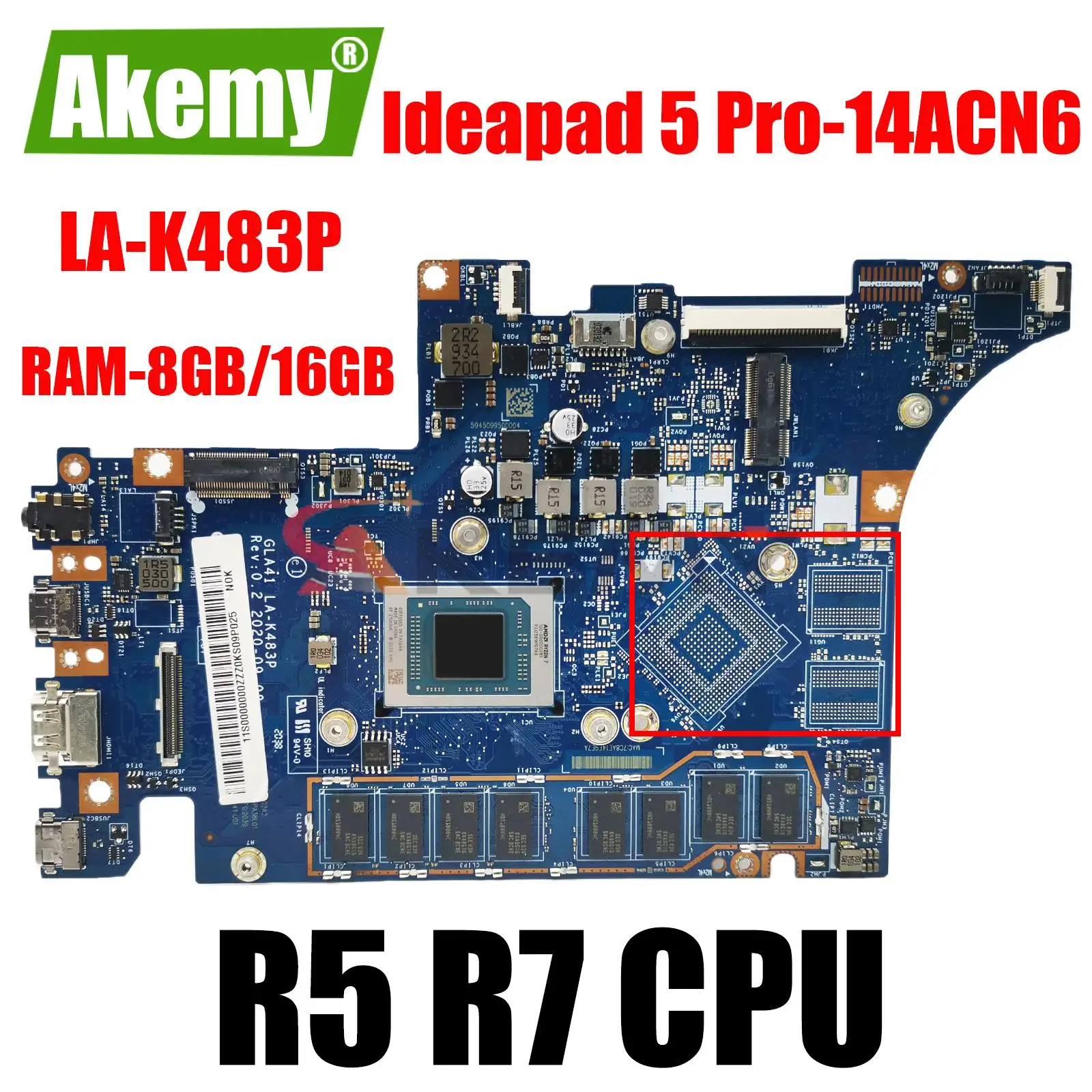 

GLA41 LA-K483P For Lenovo Ideapad 5 Pro-14ACN6 Laptop Motherboard Netbook Mainboard With R5 R7 CPU.RAM-8GB 16GB.MX450 2G GPU