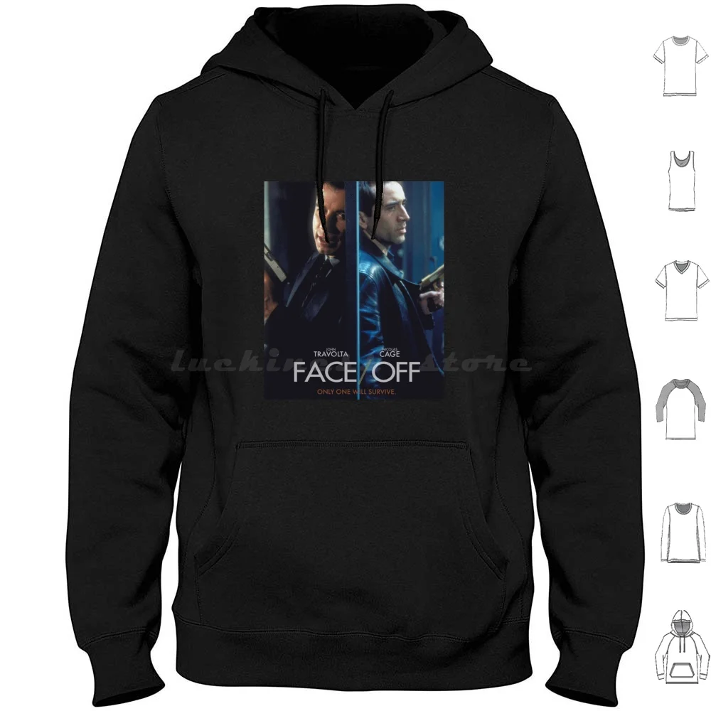 Faceoff John Travolta Nicolas Cage Only One Will Survive Hoodie cotton Long Sleeve Nicolas Cage Cage Face Off John Travolta