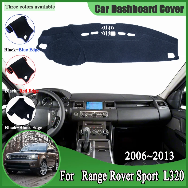 

Car Dash Mat for Land Rover Range Rover Sport L320 2006~2013 Sun protection Auto Cushion Sunshield Dashboard Mat Car Accessories