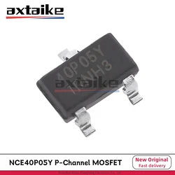 10-50PCS NCE40P05Y 40P05Y 40P05 SOT-23 40V 5.3A 2W SMD P-Channel Enhancement Mode Power MOSFET Transistor