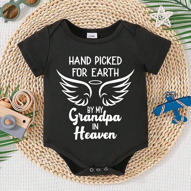 

Newborn Baby Boy Hand Picked For Earth By My Grandpa In Heaven Letter Printing Cute Bodysuit