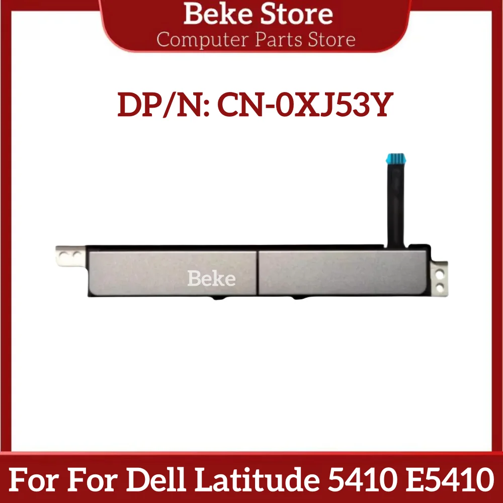 Beke-TouchSub Key Button L & R, Dell Latitude 5410, E5410, Fast Sunshine, 0XJ53Y, XJ53Y, Nouveau