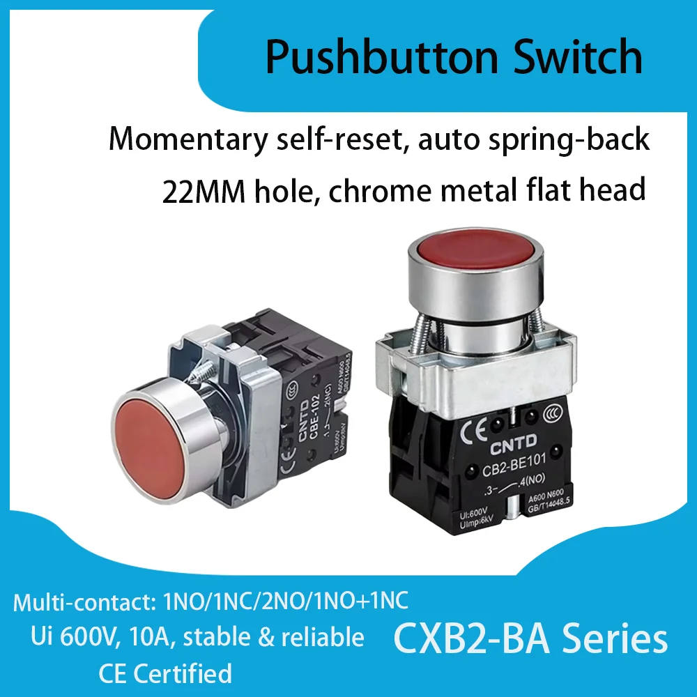CNTD CXB2-BA Series 22mm Momentary Push Button Switch Self Reset Flat Head 1NO 1NC 2NO Multi Color Metal Chrome 10A 600V CE CCC
