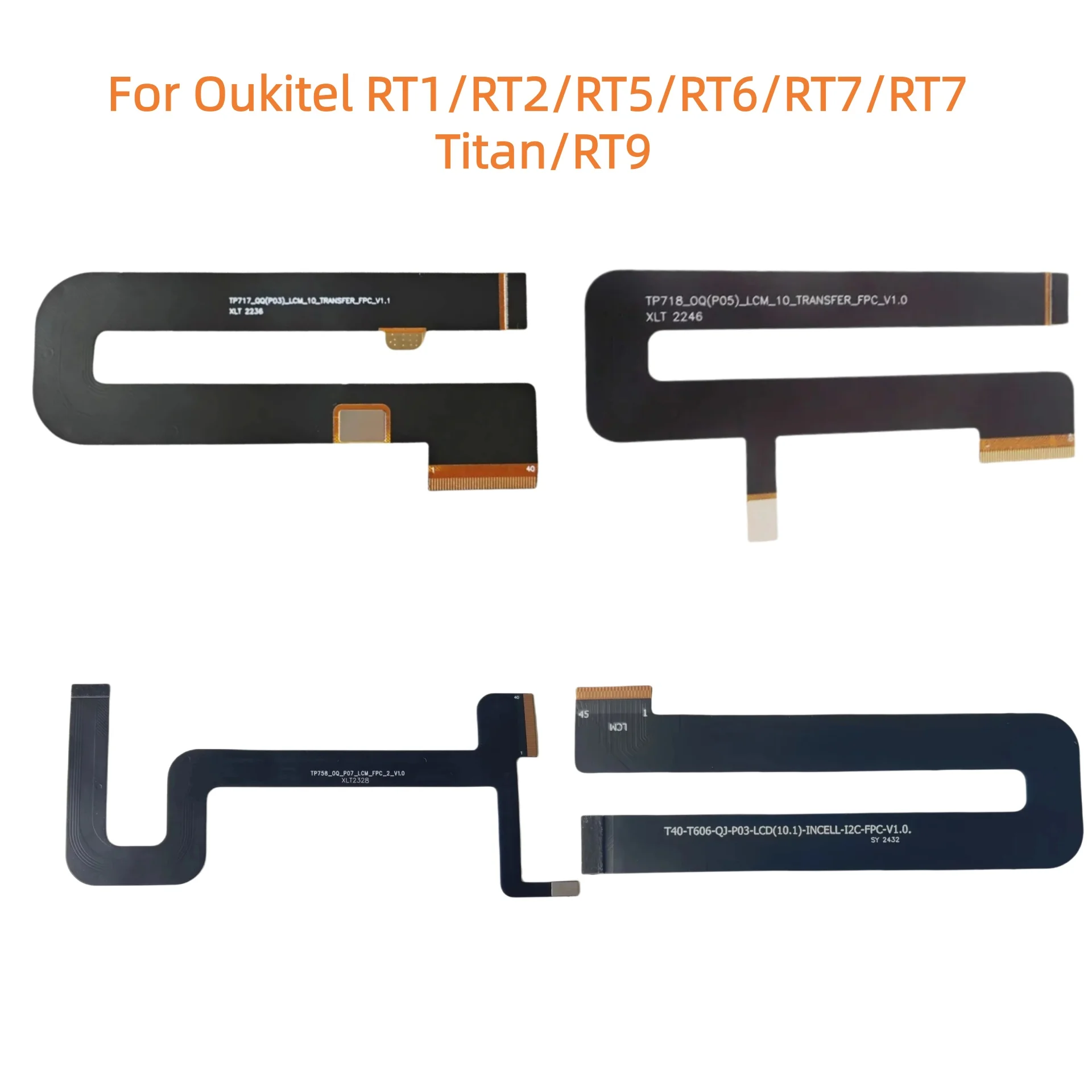 

New For Oukitel RT1 RT2 RT3 RT6 RT7 RT7 TITAN RT9 Tablet PC Mainboard FPC Flex Cable Main Transfer FPC Connector Accessories