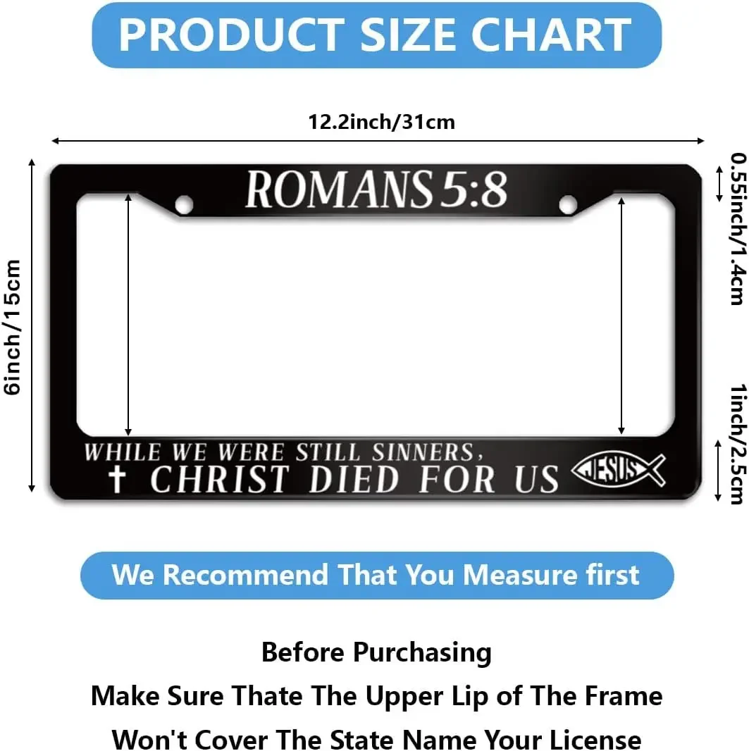 License Plate Frame Christian  Car Accessories Aluminum Personalized License Plate Cover Fits Standard U.S. Vehicles 12x6in