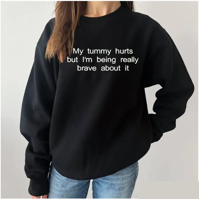 My Tummy Hurts But Embroidered Sweatshirt Crewneck Sweatshirt Anniversary Gift Oversize Trendy Clothing Gift for Girlfriend 2024