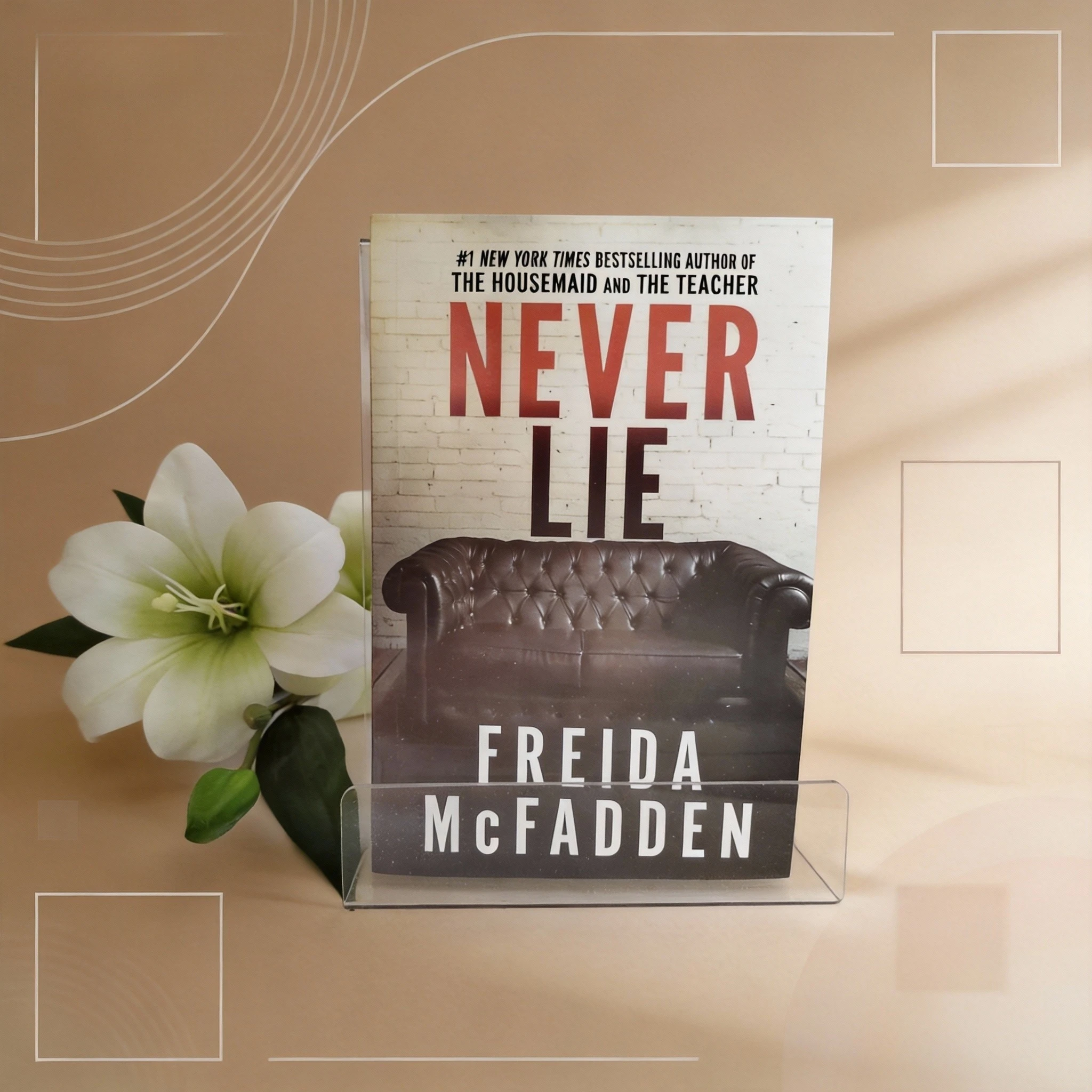 

Never Lie By Freida McFadden - Psychological Suspense Thriller Novel, Mystery Fiction for Thriller Book Lovers
